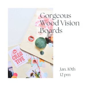 Vision Board Making Craft Class