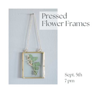 Pressed Flower Frame Workshop