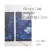 Sleeping Bat Acrylic Painting Class