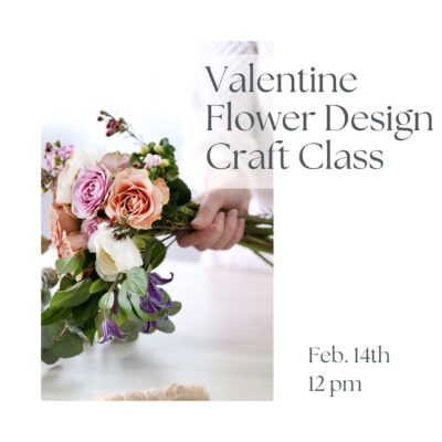 Valentine Flower Design Class