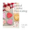 Virtual Cookie Decorating Craft Class
